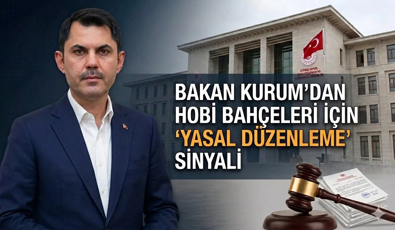 Bakan Kurum’dan Hobi Bahçeleri İçin Yeni Düzenleme Sinyali: Tarım Arazileri Koruma Altına Alınıyor