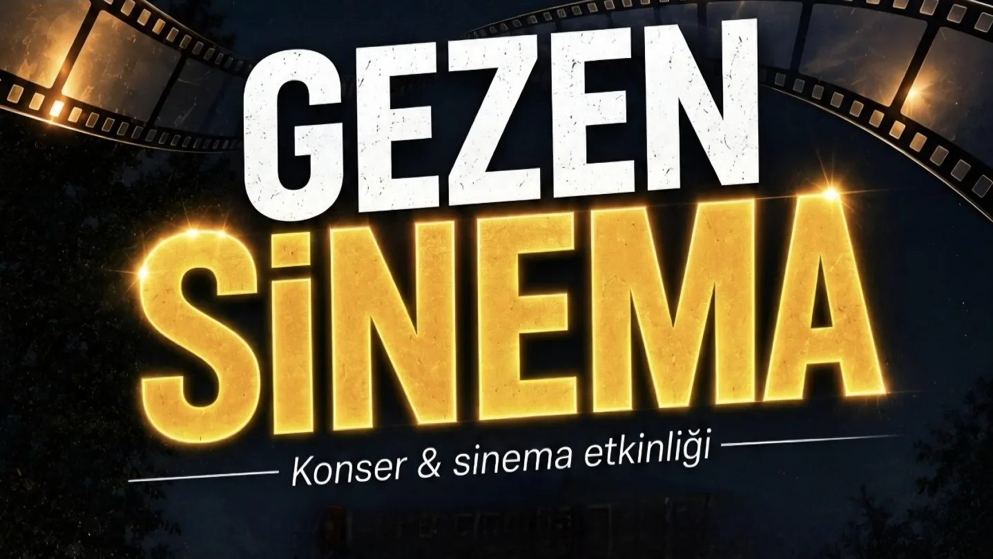 Gezen Sinema Tırı Karaman’a Geliyor: Kültür ve Sanat Şöleni Başlıyor