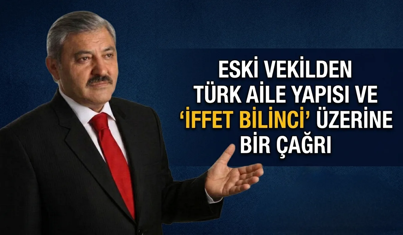 Türk Aile Yapısı ve İffet Bilinci Üzerine Bir Çağrı