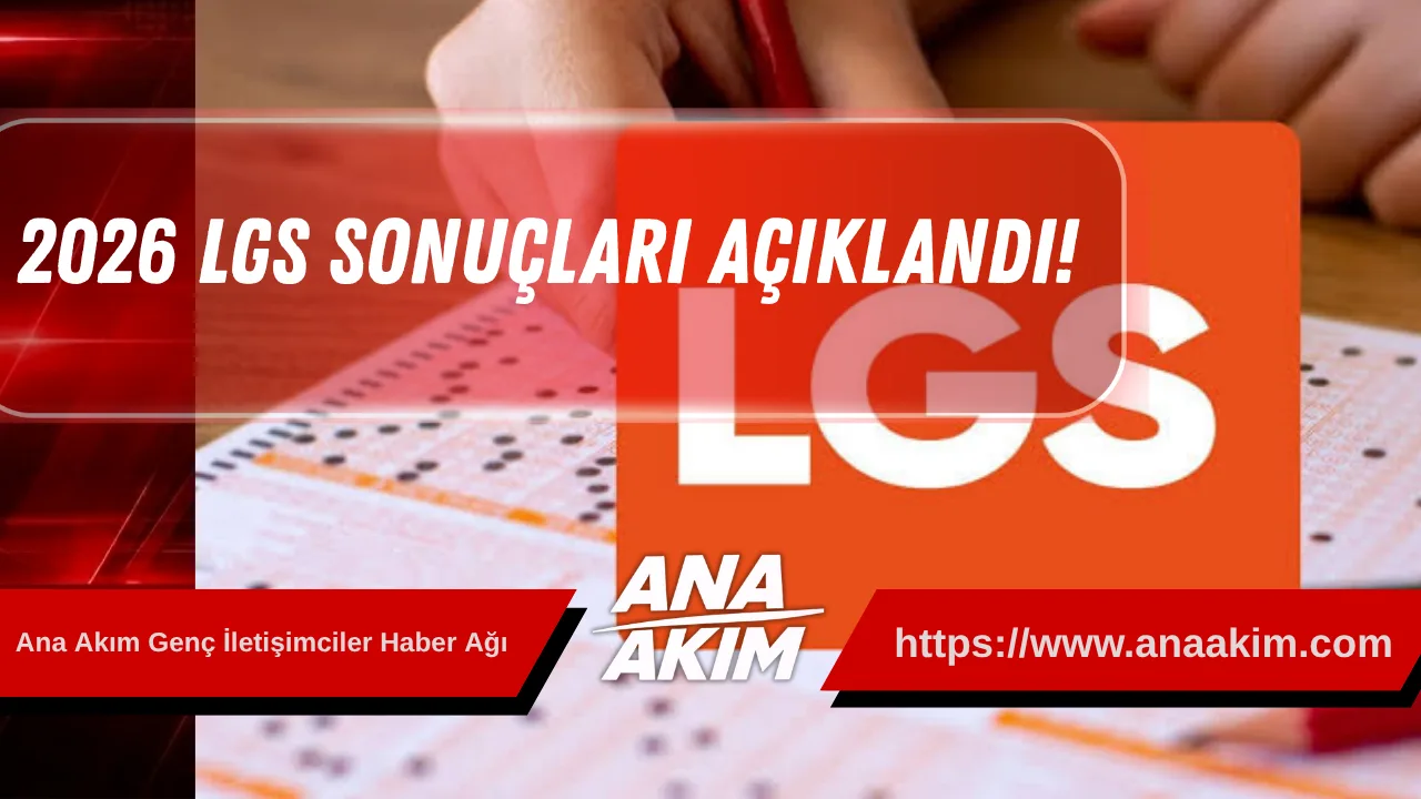 2026 LGS Sonuçları Açıklandı!