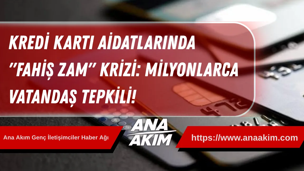 Kredi Kartı Aidatlarında "Fahiş Zam" Krizi: Milyonlarca Vatandaş Tepkili!