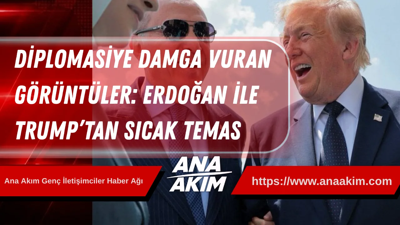 Ankara’da Diplomasiye Damga Vuran Görüntüler: Erdoğan ile Trump’tan Sıcak Temas